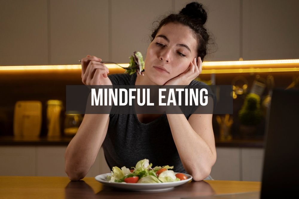 Mindful Eating for Weight Loss in 15 Days