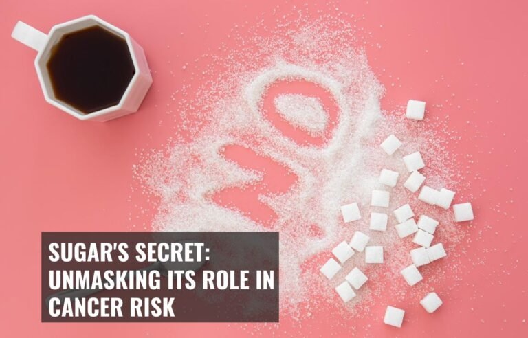 Sugar's Secret Unmasking its Role in Cancer Risk