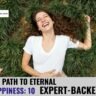 The Path to Eternal Happiness 10 Expert-Backed Tips
